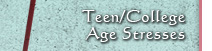 Teen and College Age Stresses - Counseling and Therapy